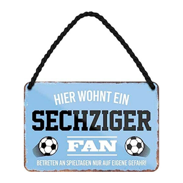 Deko Blechschild 18x12cm ? Hier wohnt ein Sechziger Fan!